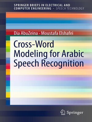 cover image of Cross-Word Modeling for Arabic Speech Recognition